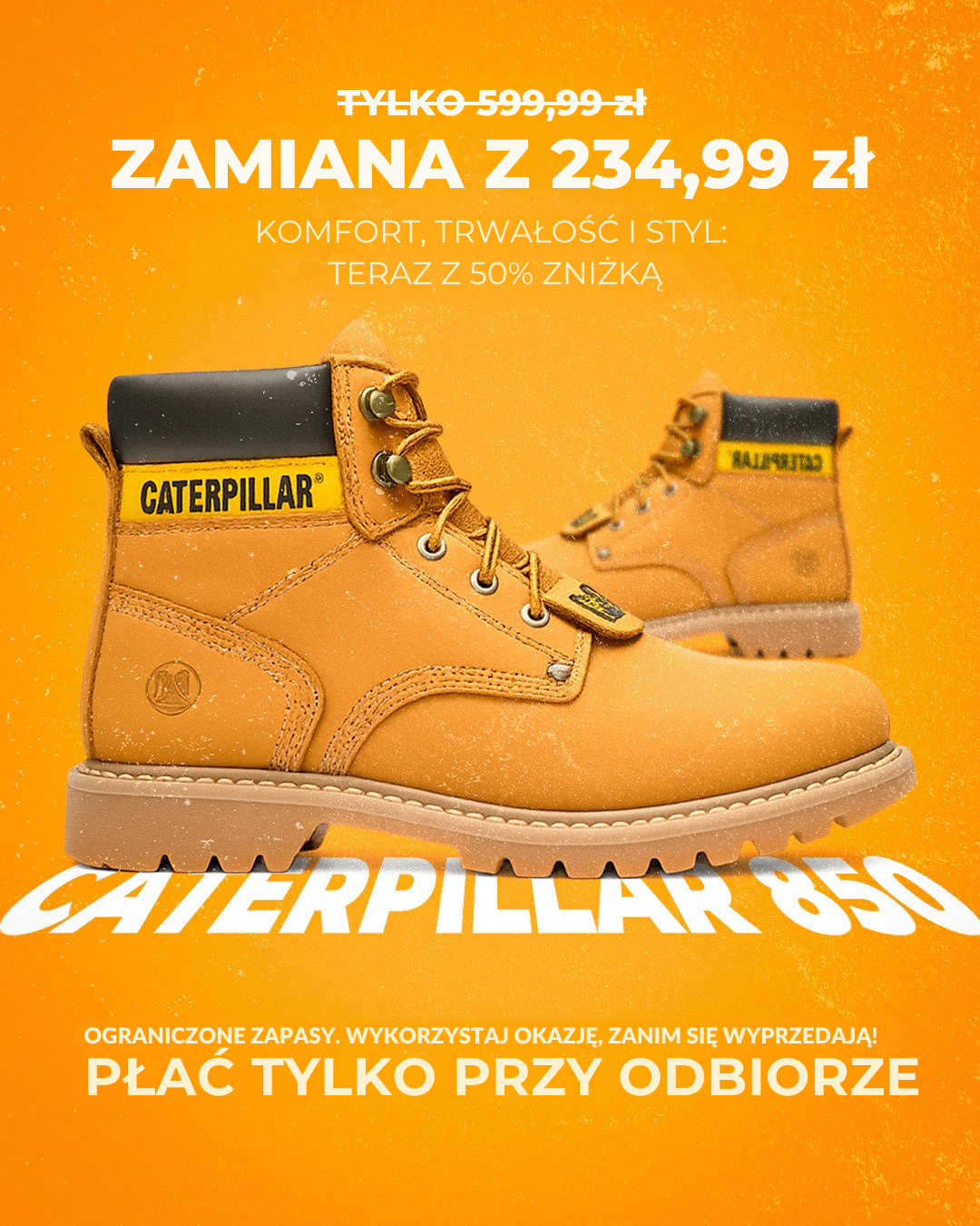 BUTY CATERPILLAR 850: SIŁA I STYL NA KAŻDYM TERENIE